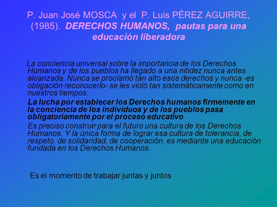 P. Juan José MOSCA y el P. Luis PÉREZ AGUIRRE, (1985)