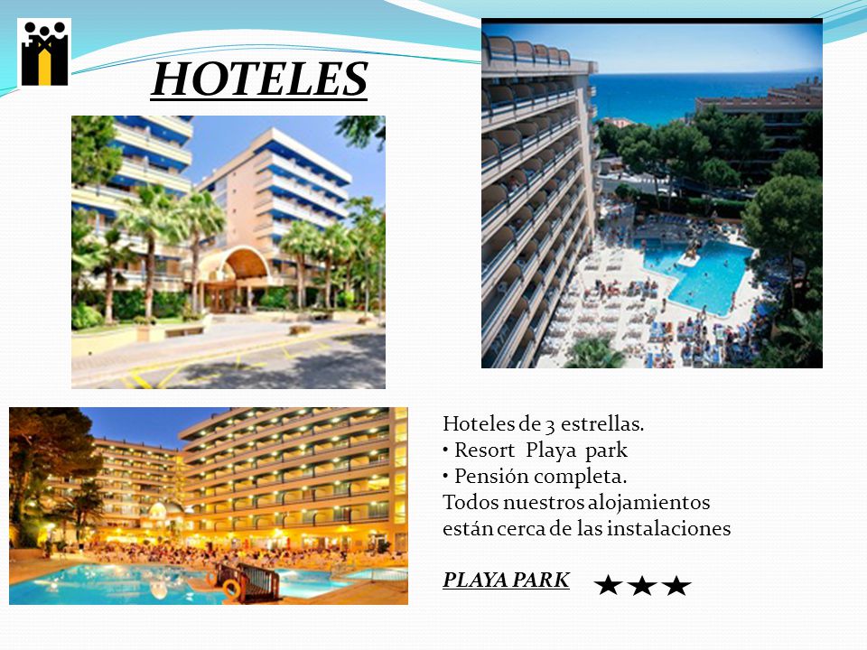 HOTELES Hoteles de 3 estrellas. • Resort Playa park