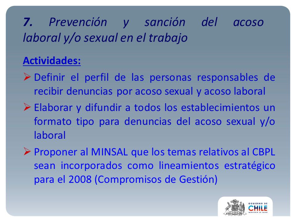 7. Prevención y sanción del acoso laboral y/o sexual en el trabajo