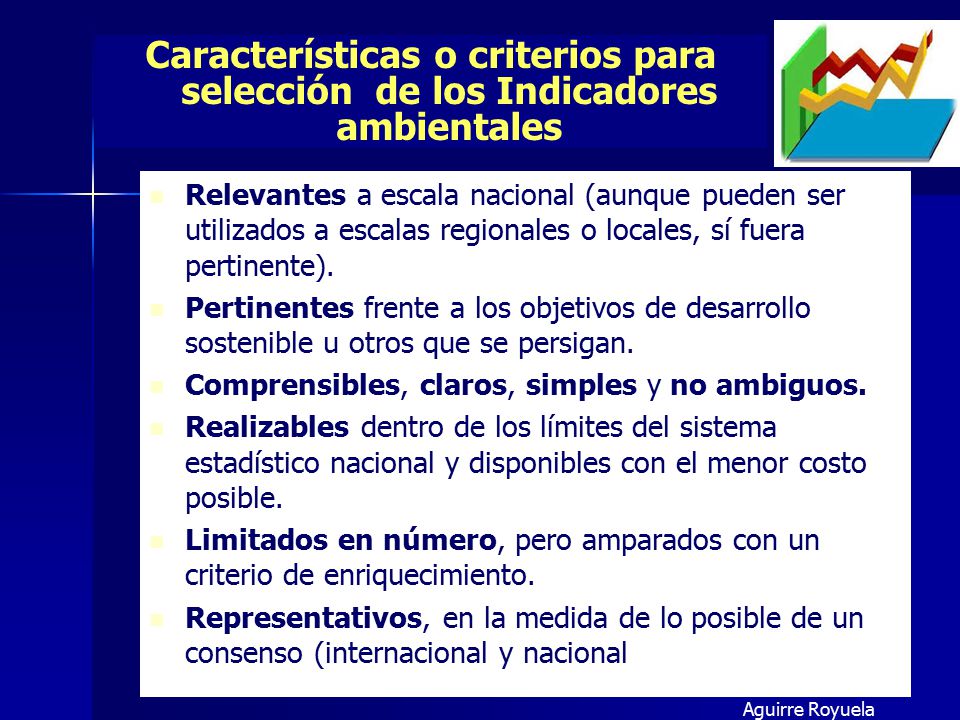 Características o criterios para selección de los Indicadores ambientales
