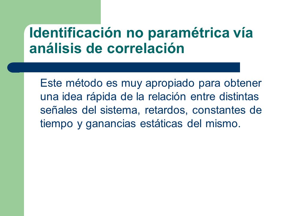 Identificación no paramétrica vía análisis de correlación