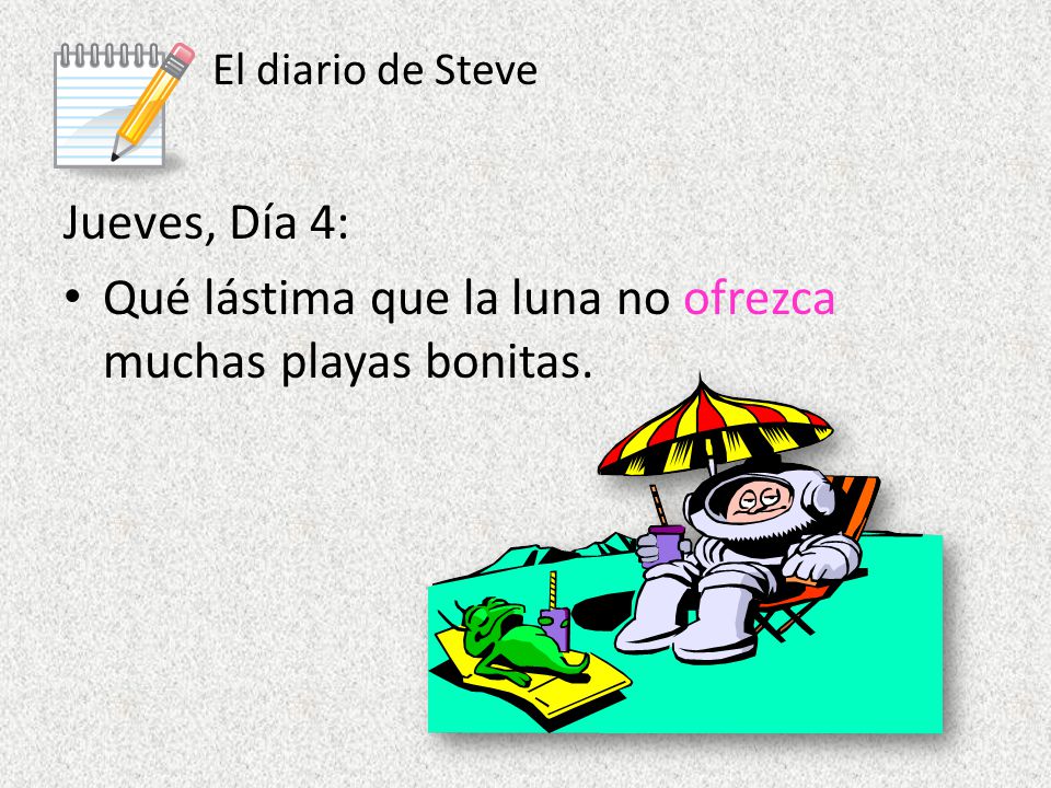 Qué lástima que la luna no ofrezca muchas playas bonitas.