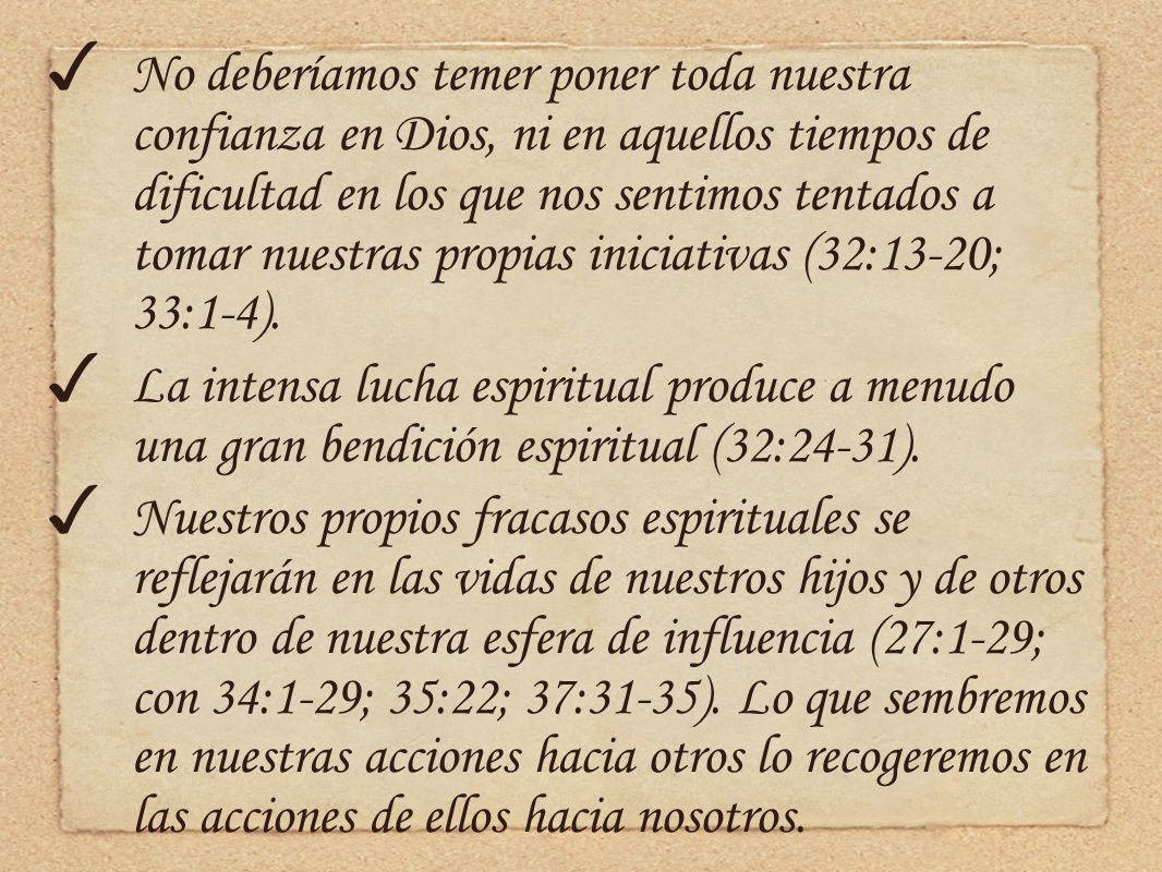 No deberíamos temer poner toda nuestra confianza en Dios, ni en aquellos tiempos de dificultad en los que nos sentimos tentados a tomar nuestras propias iniciativas (32:13-20; 33:1-4).