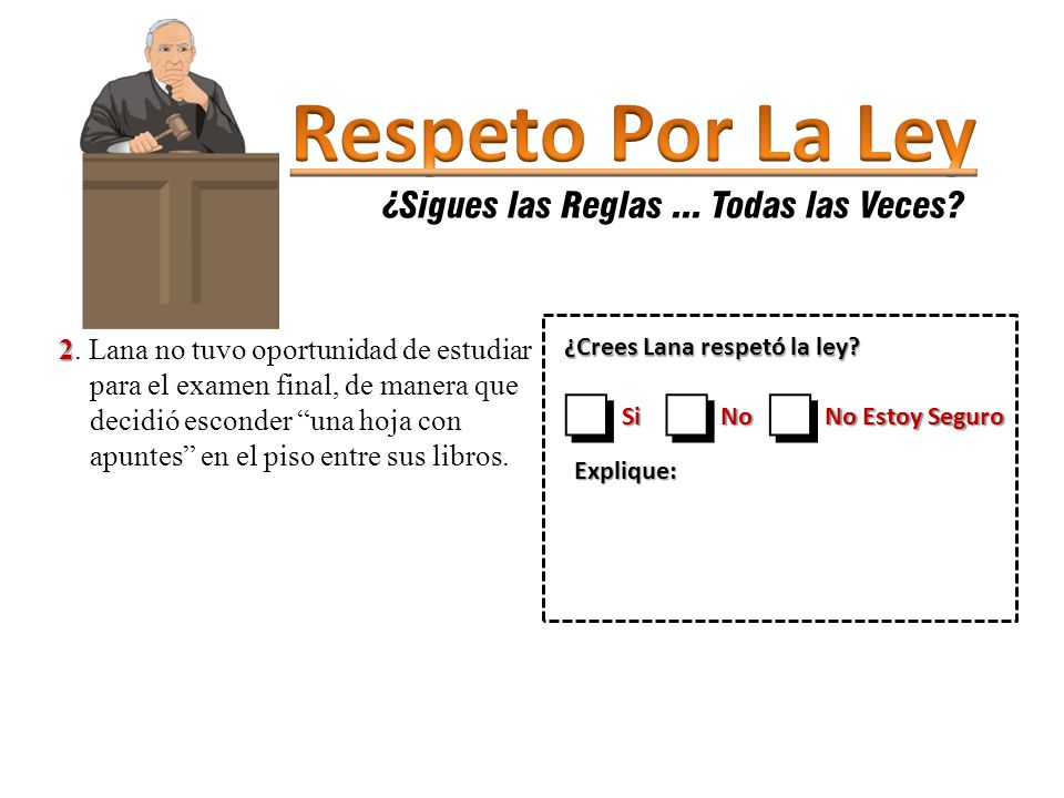 Respeto Por La Ley o ¿Sigues las Reglas ... Todas las Veces
