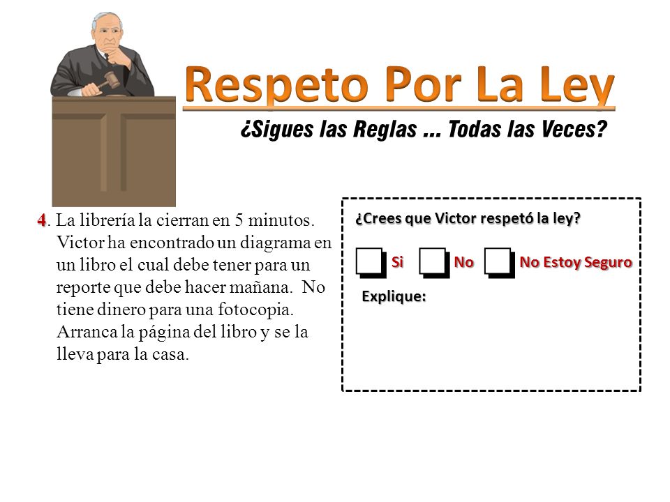 Respeto Por La Ley o ¿Sigues las Reglas ... Todas las Veces