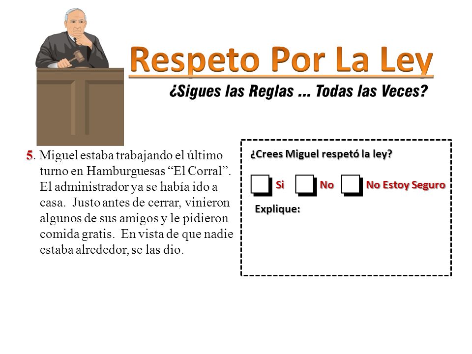 Respeto Por La Ley o ¿Sigues las Reglas ... Todas las Veces