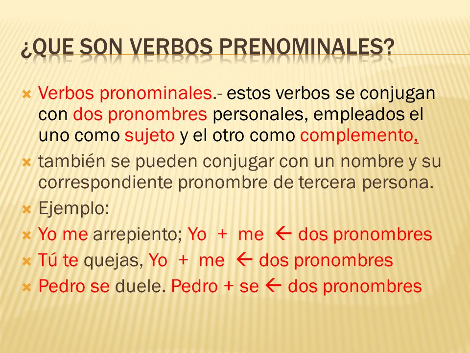 ¿Que son verbos prenominales