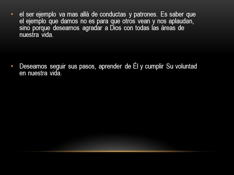 el ser ejemplo va mas allá de conductas y patrones