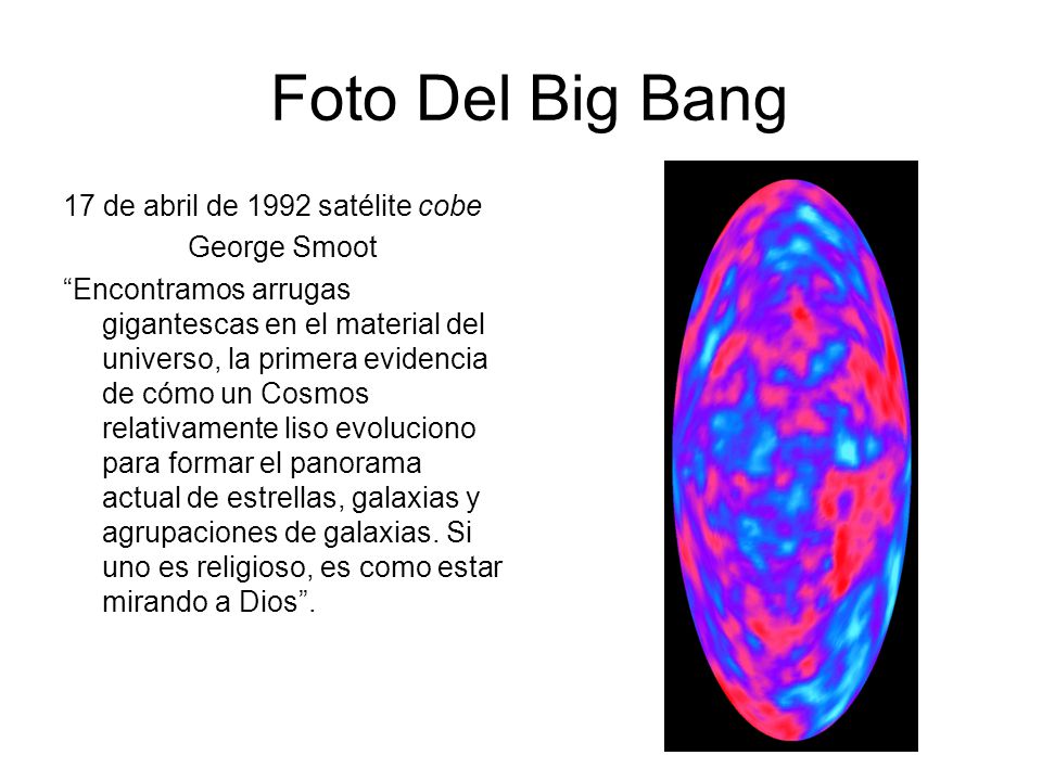 Foto Del Big Bang 17 de abril de 1992 satélite cobe George Smoot