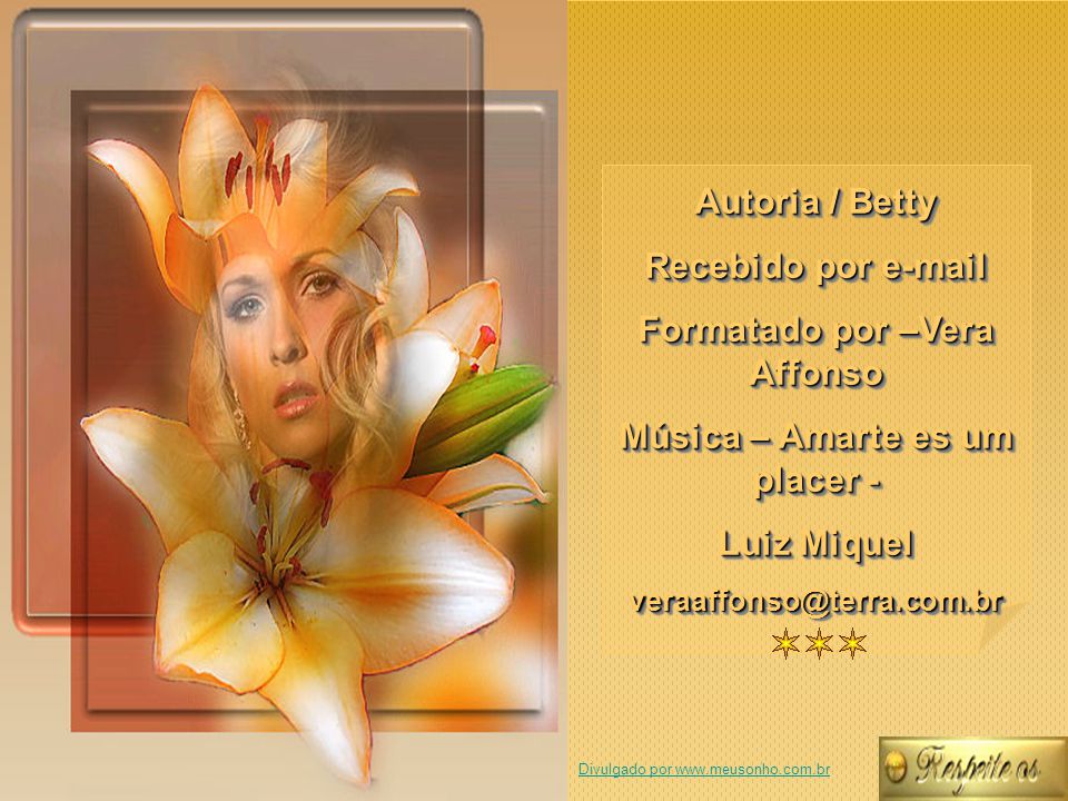 Formatado por –Vera Affonso Música – Amarte es um placer -