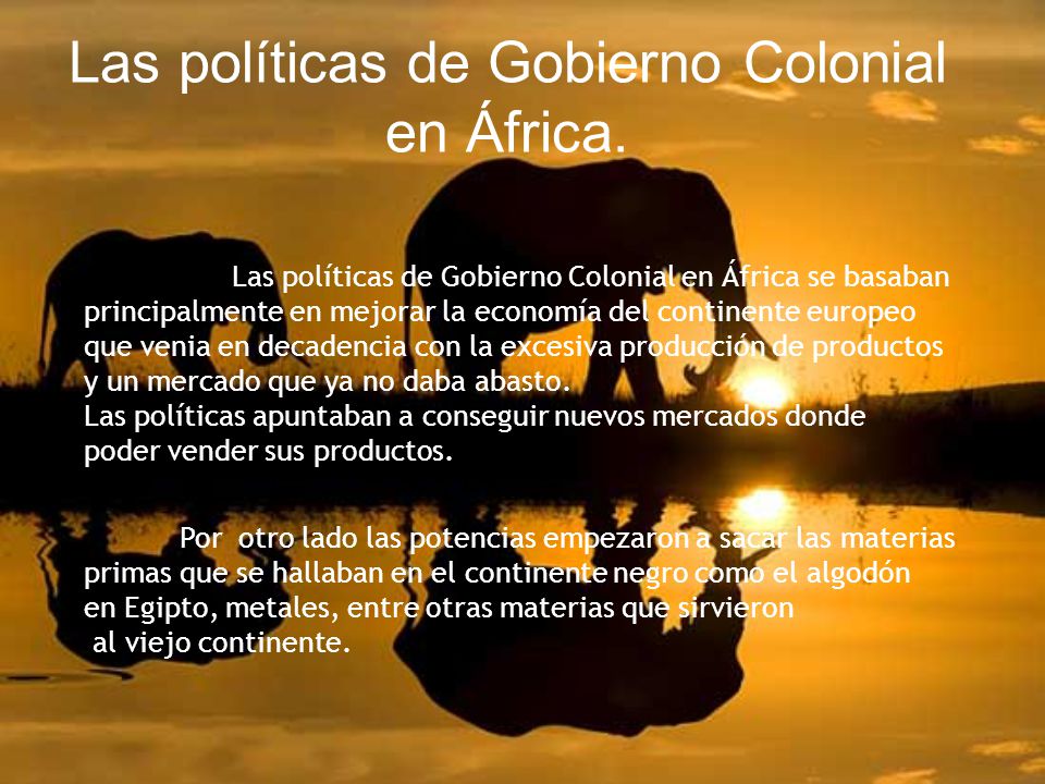 Las políticas de Gobierno Colonial en África.