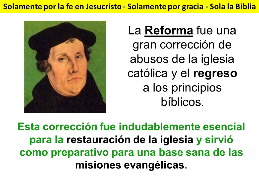 Solamente por la fe en Jesucristo - Solamente por gracia - Sola la Biblia