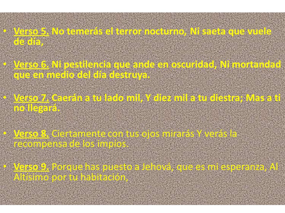 Verso 5. No temerás el terror nocturno, Ni saeta que vuele de día,