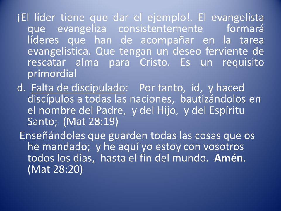 ¡El líder tiene que dar el ejemplo