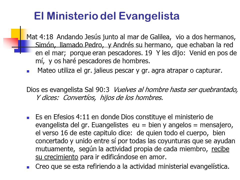 El Ministerio del Evangelista