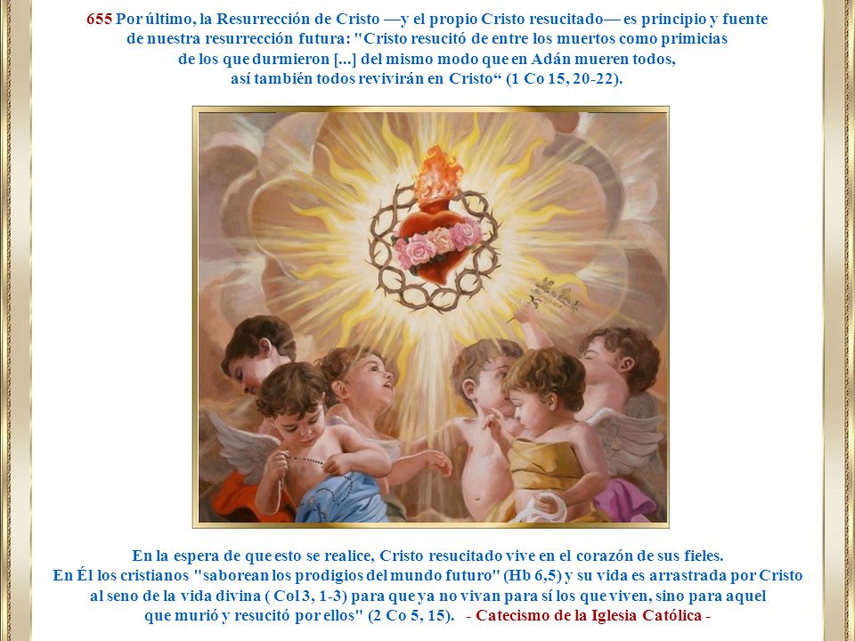 de los que durmieron [...] del mismo modo que en Adán mueren todos,