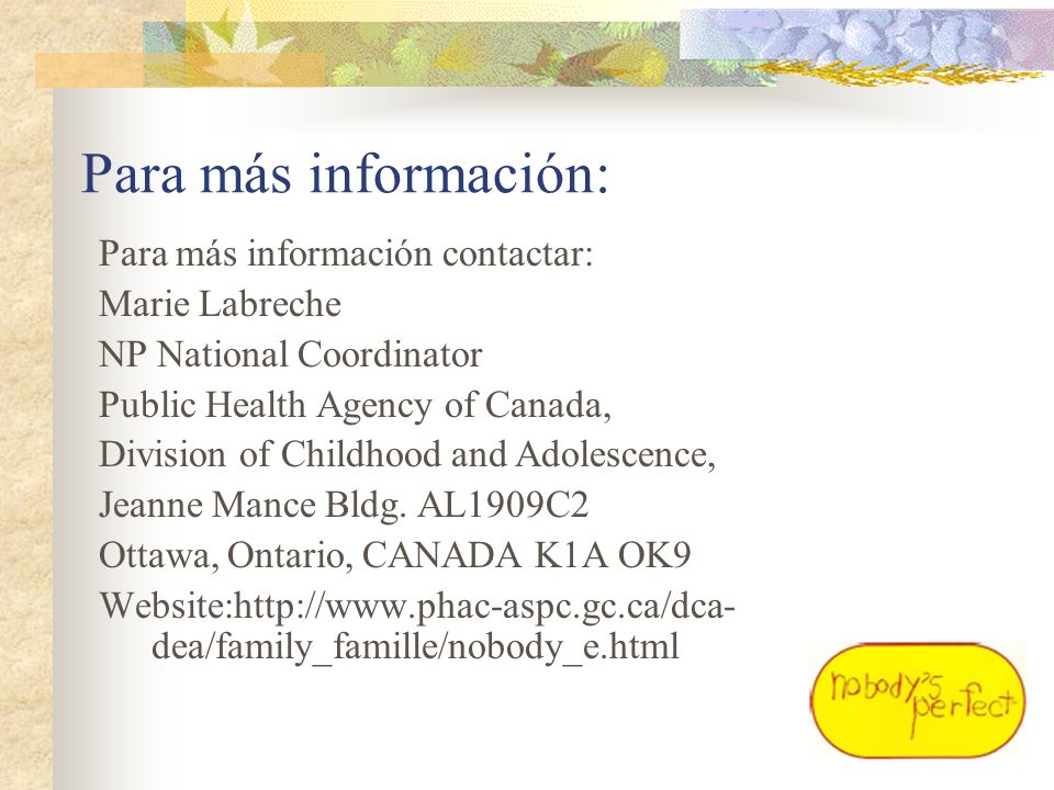 Para más información: Para más información contactar: Marie Labreche