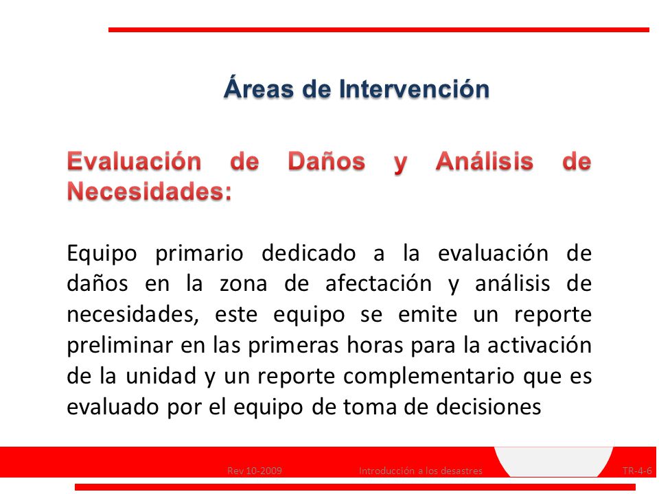 Áreas de Intervención Evaluación de Daños y Análisis de Necesidades: