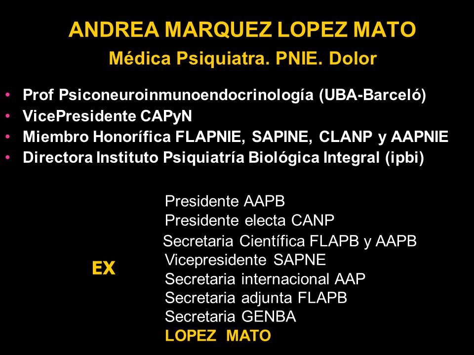ANDREA MARQUEZ LOPEZ MATO Médica Psiquiatra. PNIE. Dolor