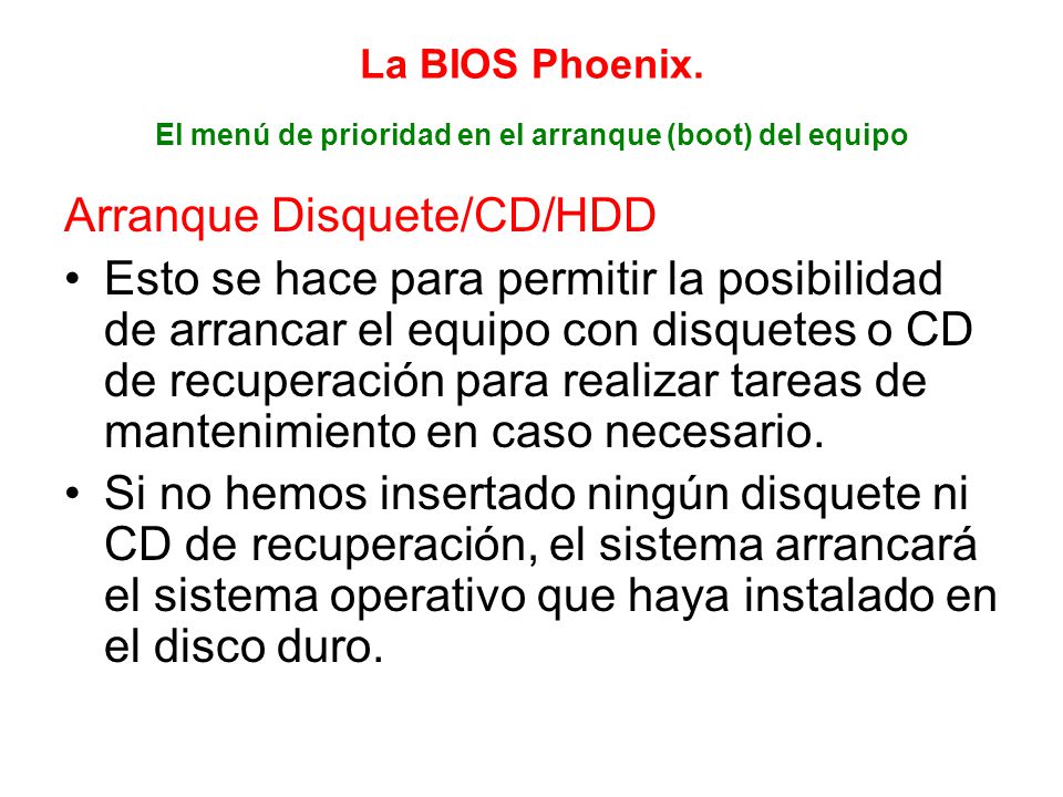 La BIOS Phoenix. El menú de prioridad en el arranque (boot) del equipo