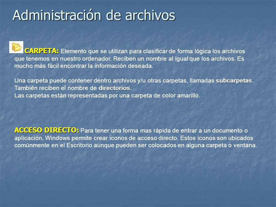 Administración de archivos