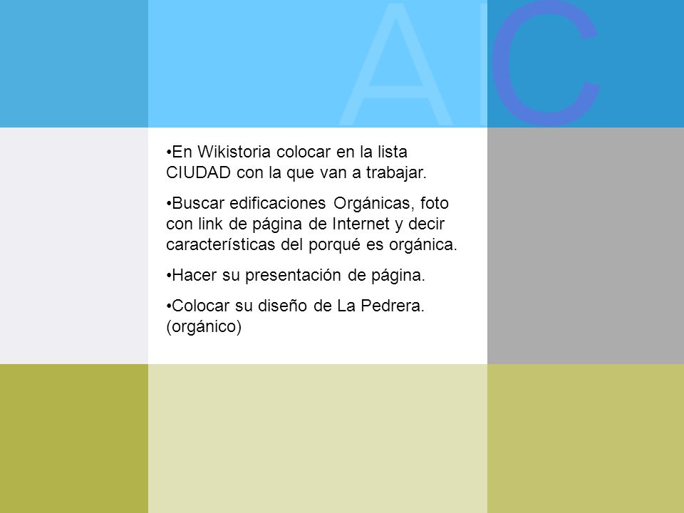 C En Wikistoria colocar en la lista CIUDAD con la que van a trabajar.