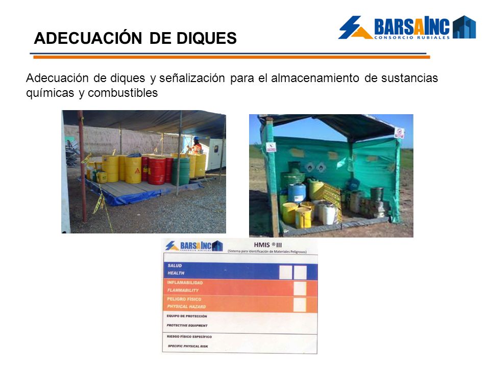 ADECUACIÓN DE DIQUES Adecuación de diques y señalización para el almacenamiento de sustancias químicas y combustibles.