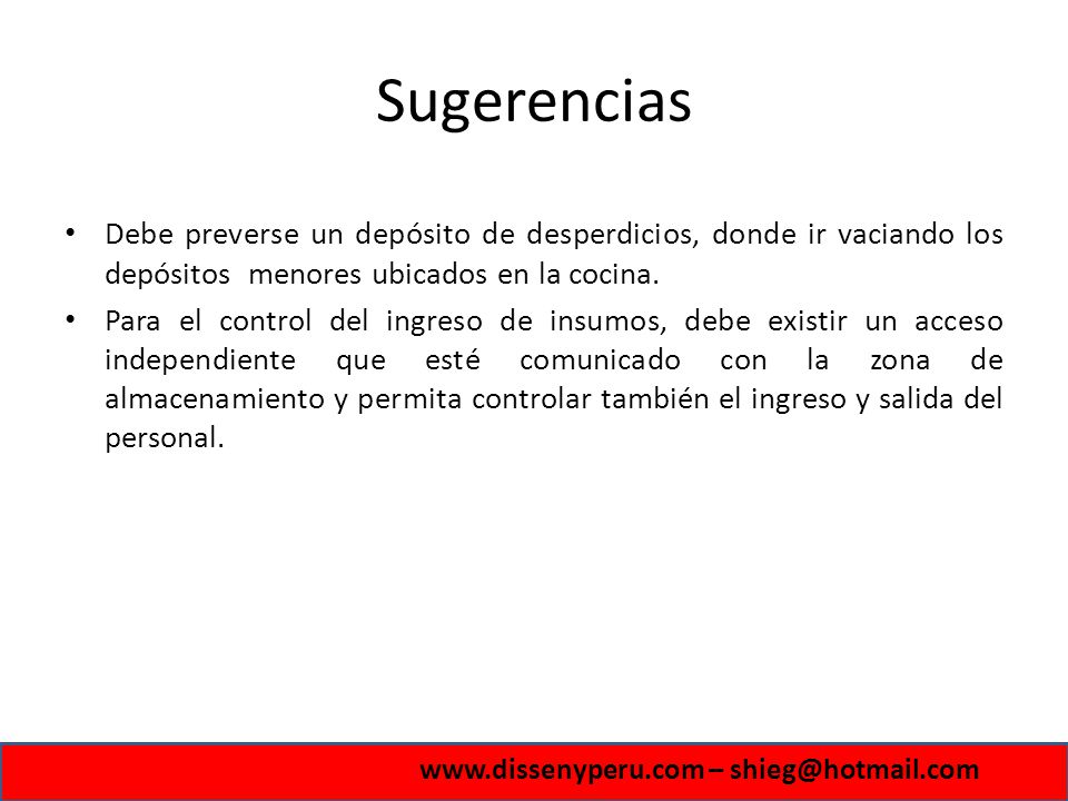 Sugerencias Debe preverse un depósito de desperdicios, donde ir vaciando los depósitos menores ubicados en la cocina.