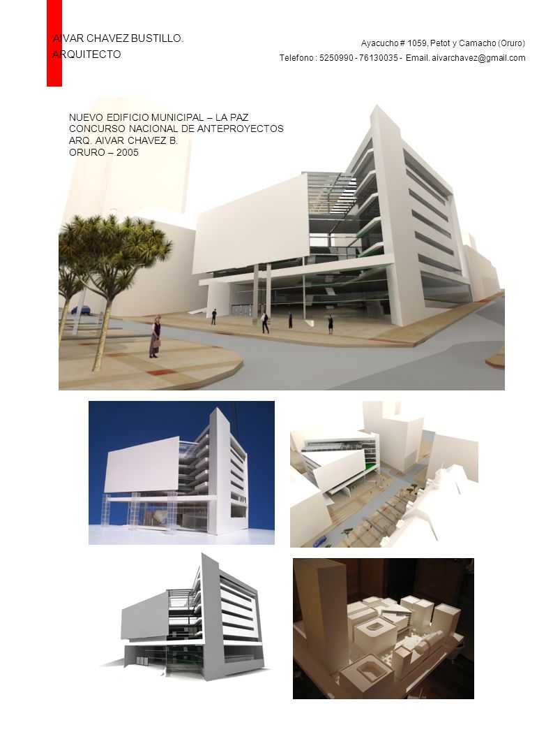 AIVAR CHAVEZ BUSTILLO. ARQUITECTO NUEVO EDIFICIO MUNICIPAL – LA PAZ