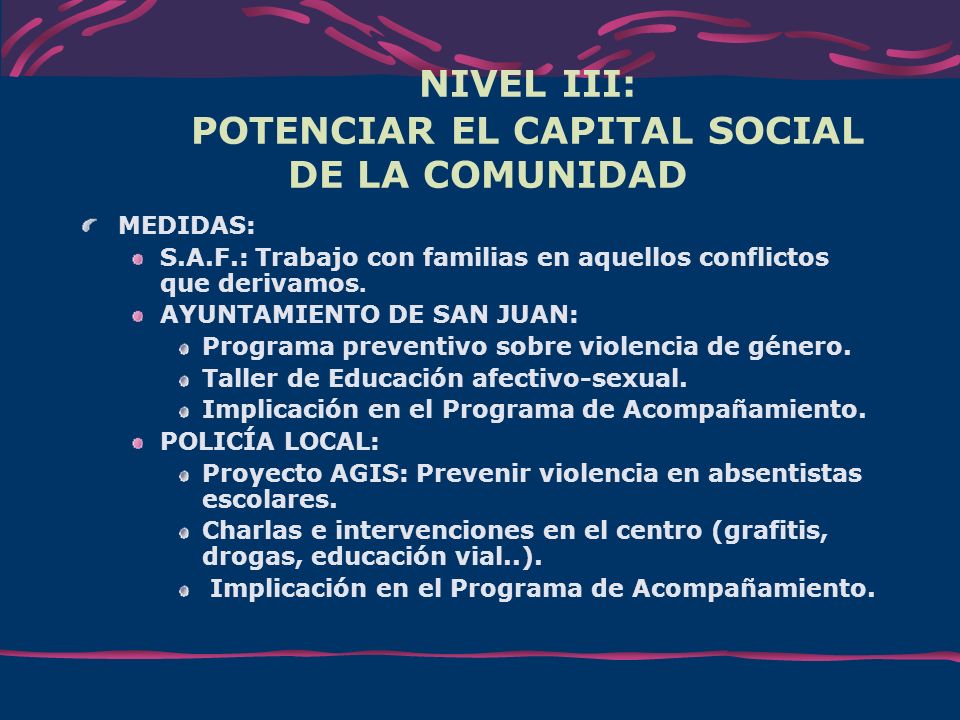 NIVEL III: POTENCIAR EL CAPITAL SOCIAL DE LA COMUNIDAD