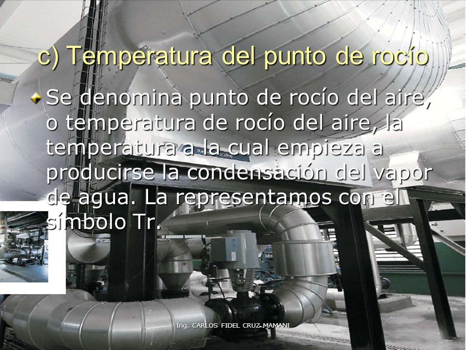 c) Temperatura del punto de rocío