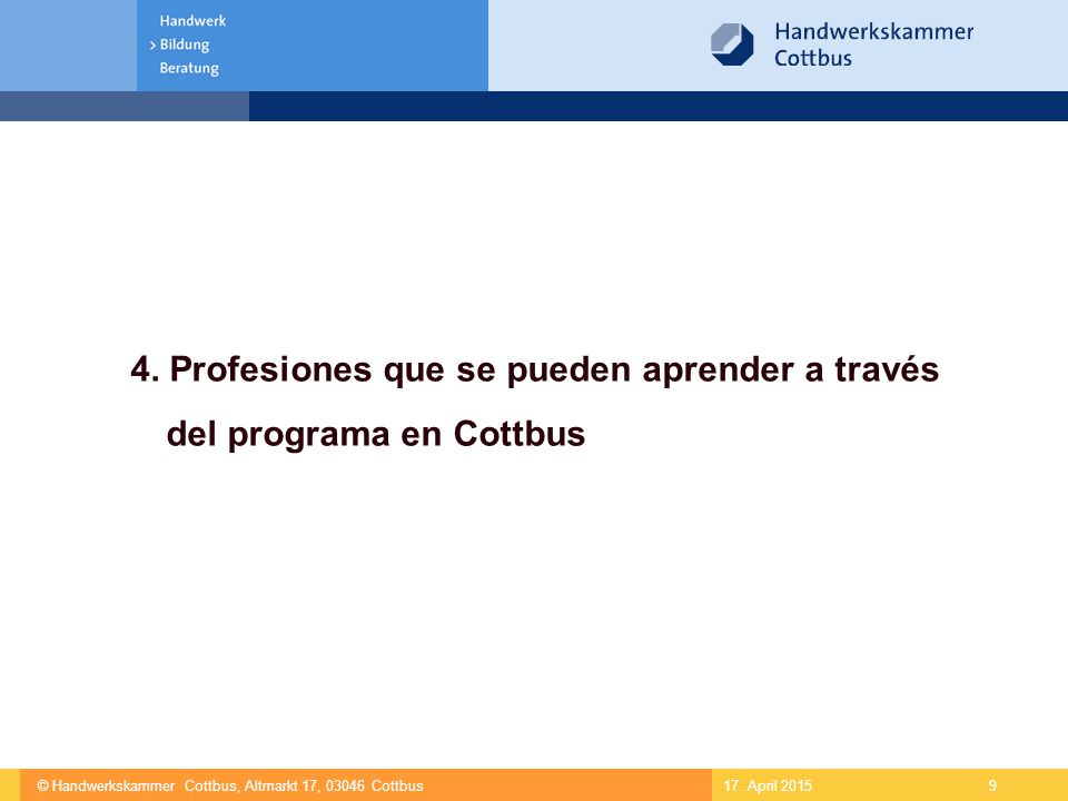 4. Profesiones que se pueden aprender a través …del programa en Cottbus