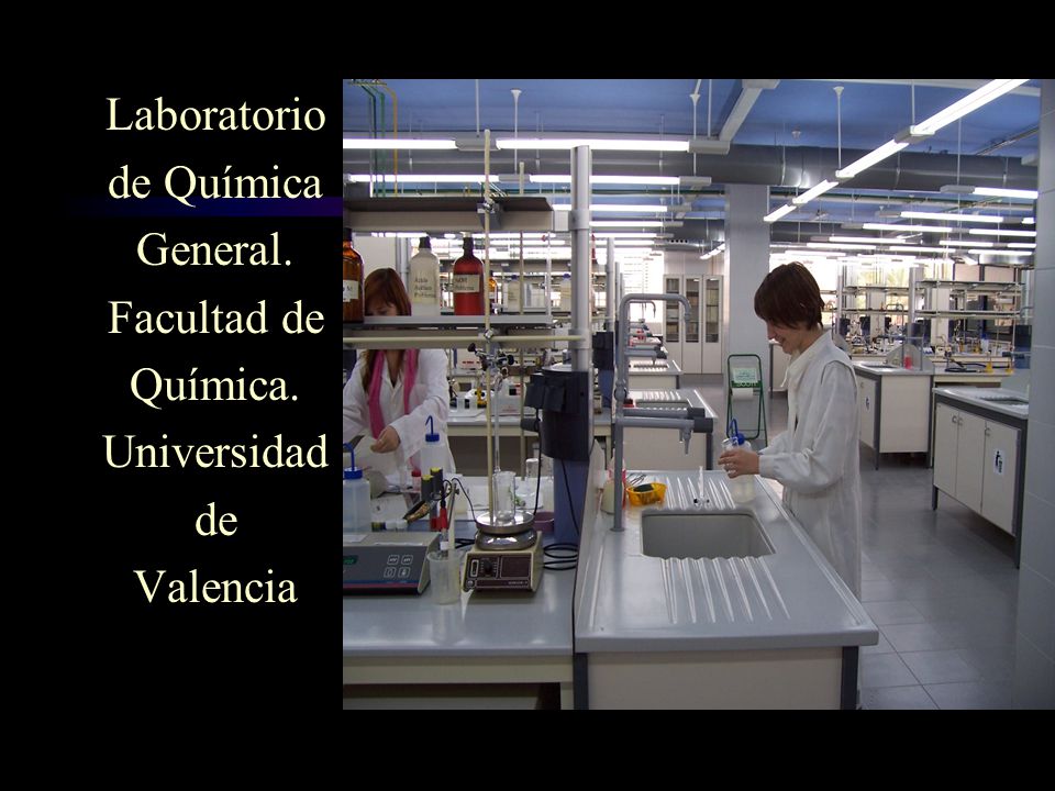 Laboratorio de Química General. Facultad de Química. Universidad de Valencia