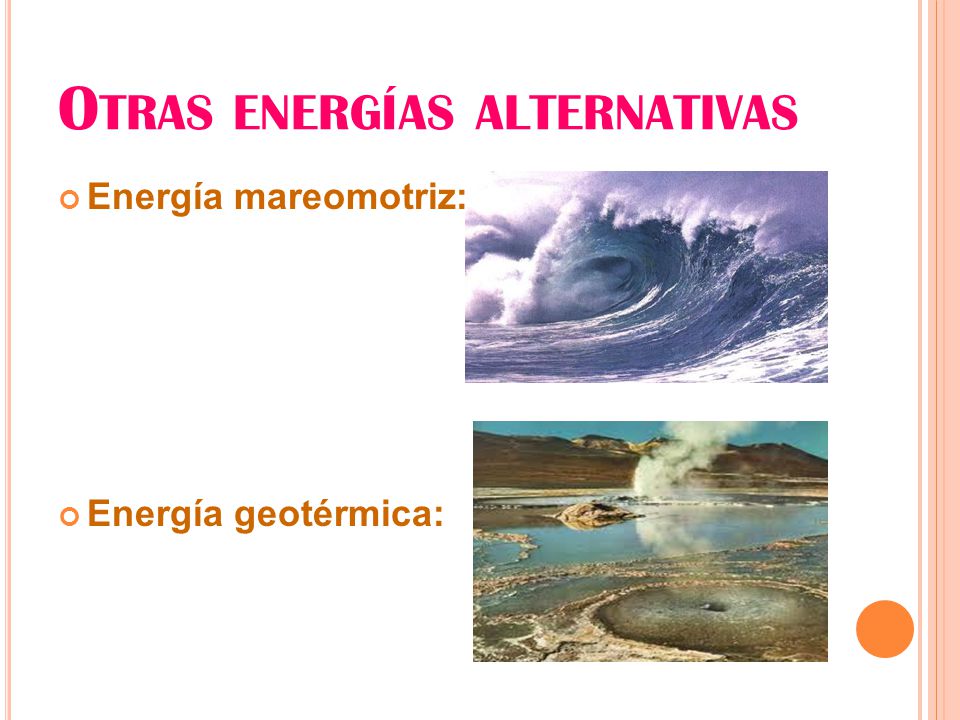 Otras energías alternativas
