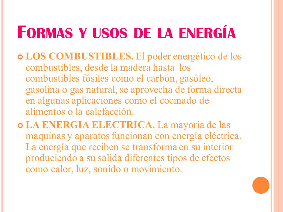 Formas y usos de la energía