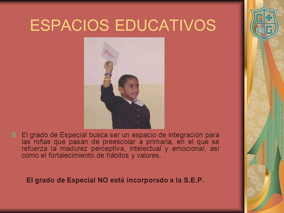 El grado de Especial NO está incorporado a la S.E.P.
