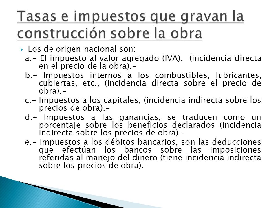 Tasas e impuestos que gravan la construcción sobre la obra