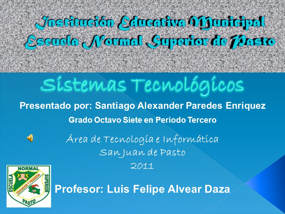Institución Educativa Municipal Escuela Normal Superior de Pasto