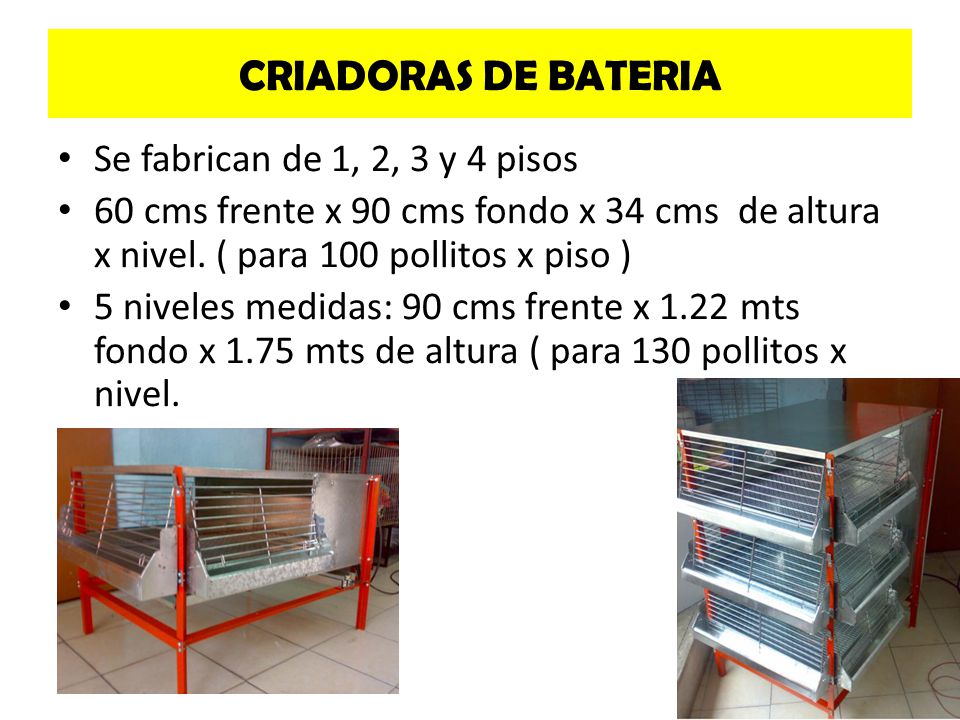 CRIADORAS DE BATERIA Se fabrican de 1, 2, 3 y 4 pisos