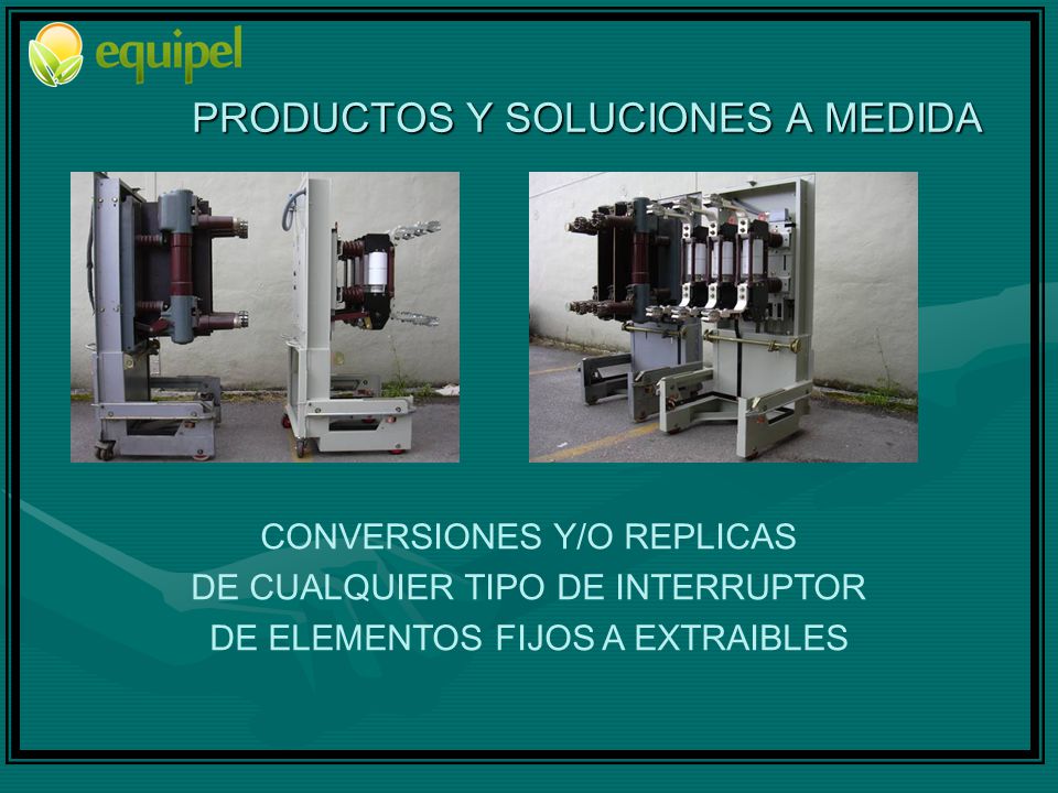PRODUCTOS Y SOLUCIONES A MEDIDA