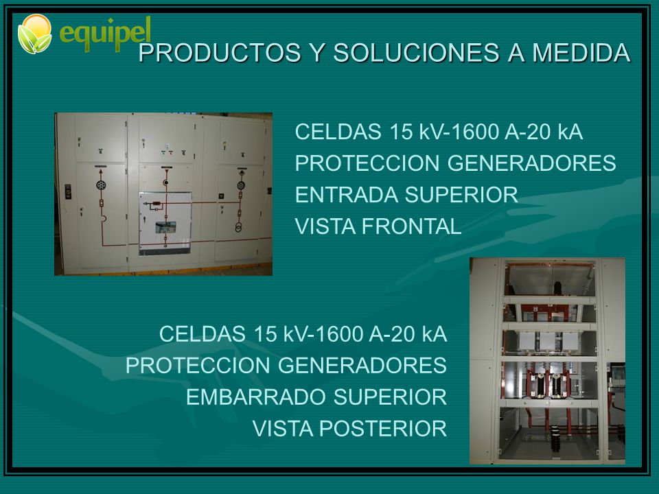 PRODUCTOS Y SOLUCIONES A MEDIDA