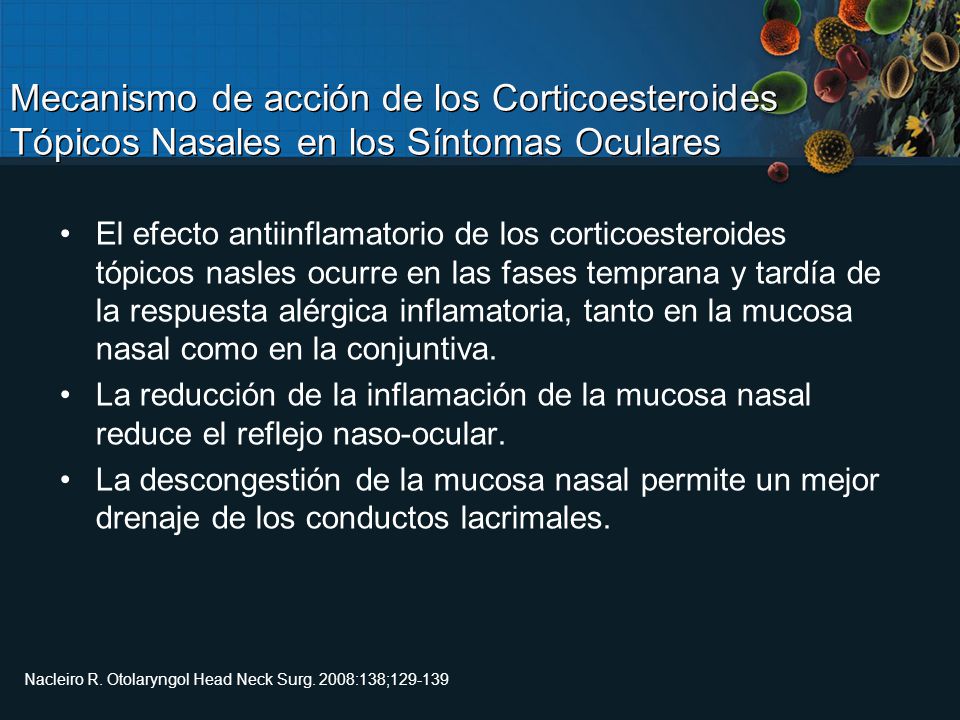 Mecanismo de acción de los Corticoesteroides Tópicos Nasales en los Síntomas Oculares