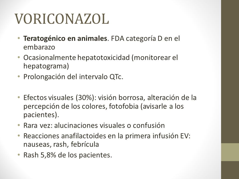 VORICONAZOL Teratogénico en animales. FDA categoría D en el embarazo