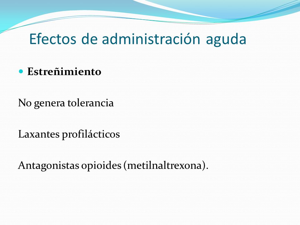 Efectos de administración aguda