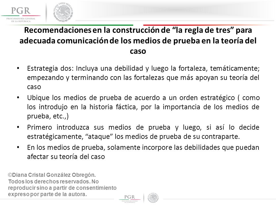 Recomendaciones en la construcción de la regla de tres para adecuada comunicación de los medios de prueba en la teoría del caso