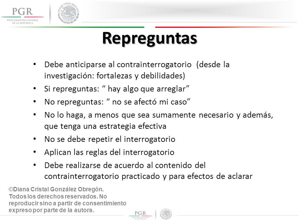 Repreguntas Debe anticiparse al contrainterrogatorio (desde la investigación: fortalezas y debilidades)
