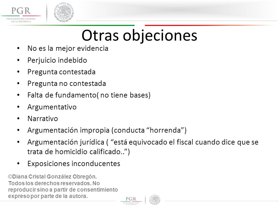 Otras objeciones No es la mejor evidencia Perjuicio indebido