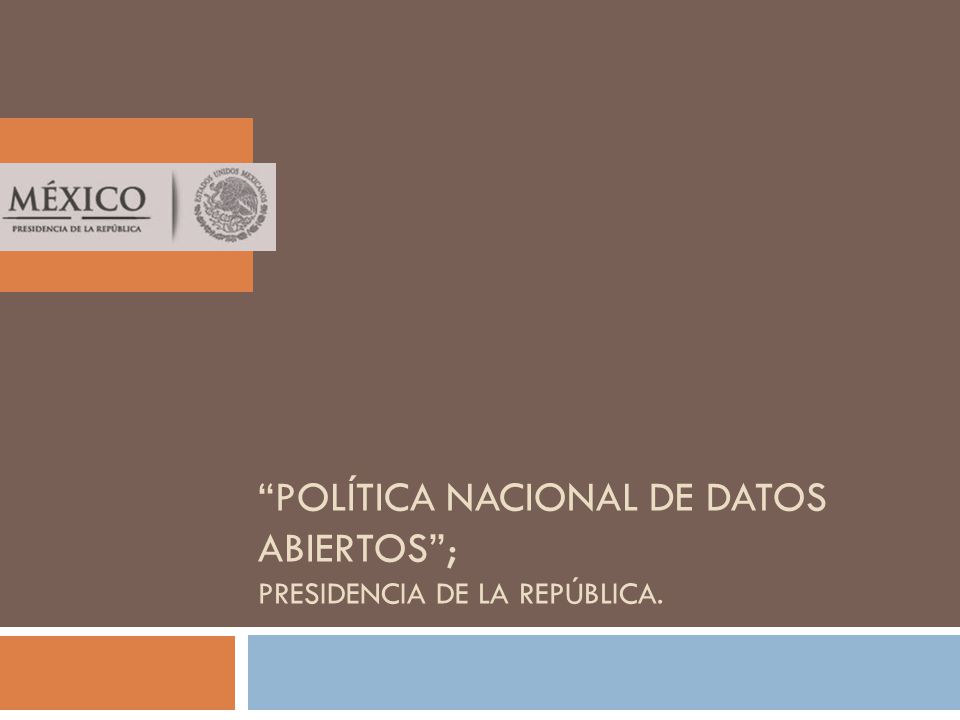 política nacional de datos abiertos ; Presidencia de la república.