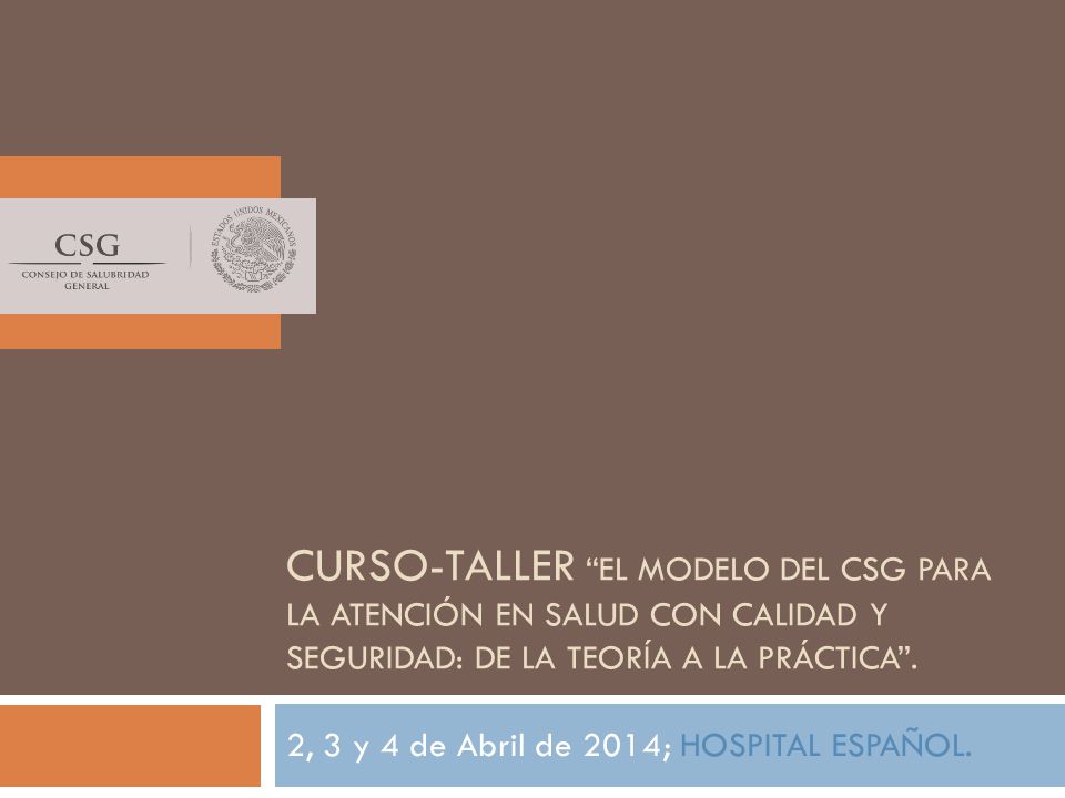 2, 3 y 4 de Abril de 2014; HOSPITAL ESPAÑOL.