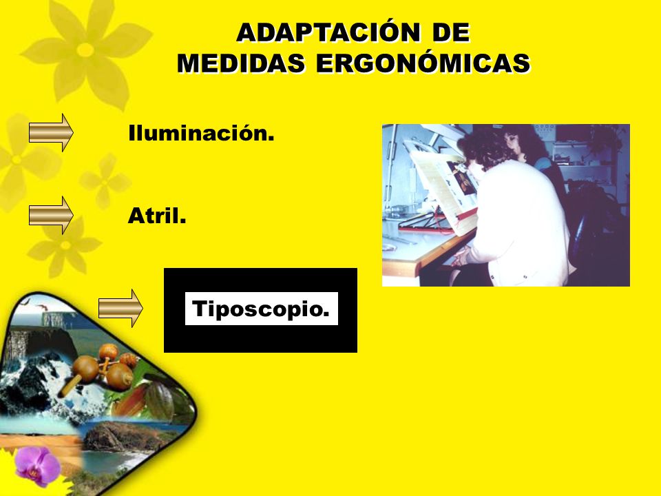 ADAPTACIÓN DE MEDIDAS ERGONÓMICAS